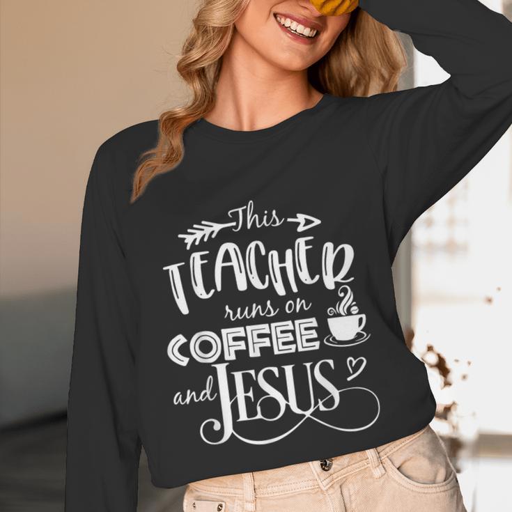This Teacher Runs On Coffee And Jesus T Shirt Christian Tees Unisex Long Sleeve T-Shirt, funny design