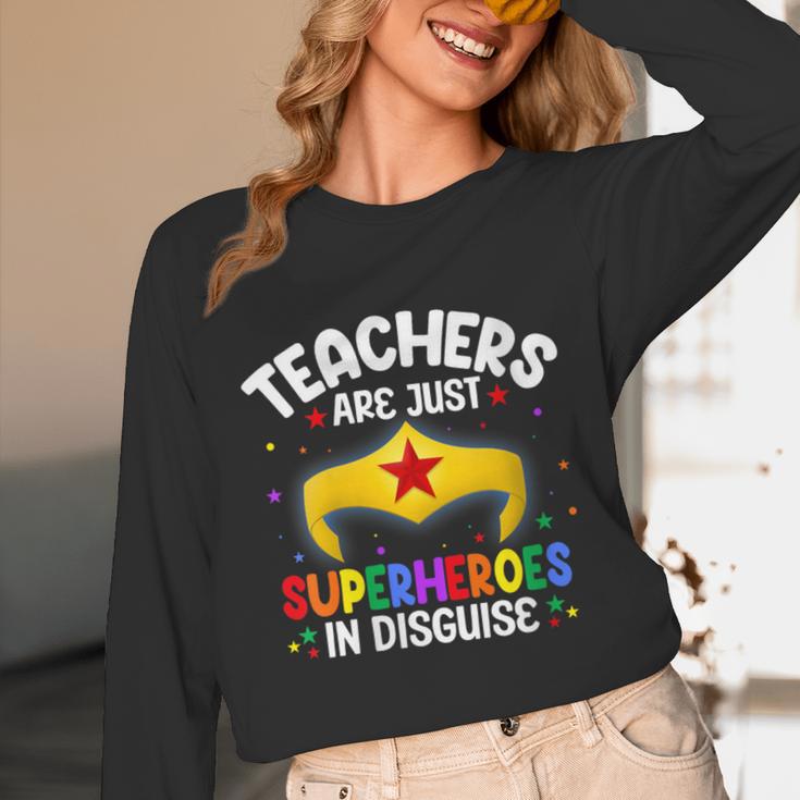 Teachers Are Just Superheroes In Disguise School Women Men Unisex Long Sleeve T-Shirt, funny design