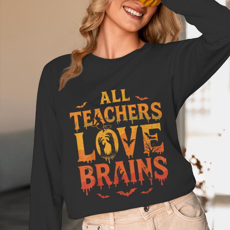 All Teachers Love Brains Shirt Halloween Teacher Unisex Long Sleeve T-Shirt, funny design