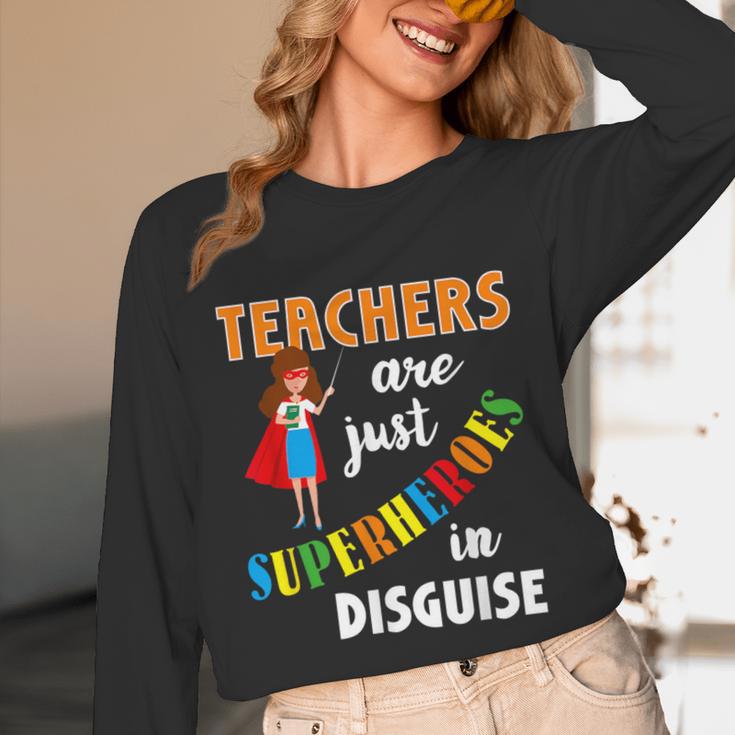 Teachers Are Superheroes Graduation School Teachers Unisex Long Sleeve T-Shirt, funny design