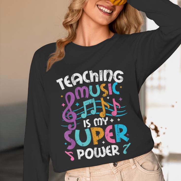 Teaching Music Is My Superpower Music Teacher For Men Women Kids Unisex Long Sleeve T-Shirt, funny design