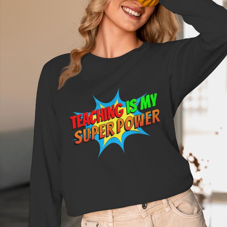 Teaching Is My Superpower Comic Back To School Teacher Unisex Long Sleeve T-Shirt, funny design Teaching Is My Superpower Comic Back To School Teacher Unisex Long Sleeve T-Shirt, funny design