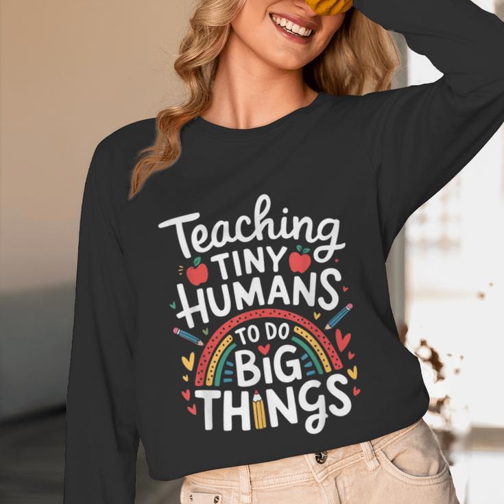 Teaching Tiny Humans Big Things I Teacher Unisex Long Sleeve T-Shirt, funny design Teaching Tiny Humans Big Things I Teacher Unisex Long Sleeve T-Shirt, funny design