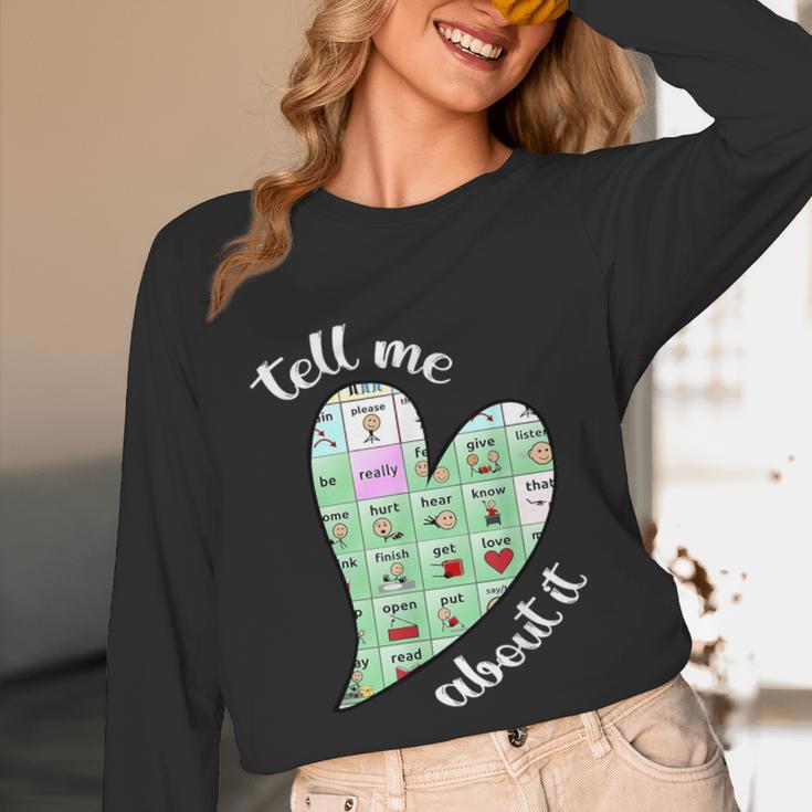 Tell Me About It Speech Pathology Aac Sped Teacher Unisex Long Sleeve T-Shirt, funny design