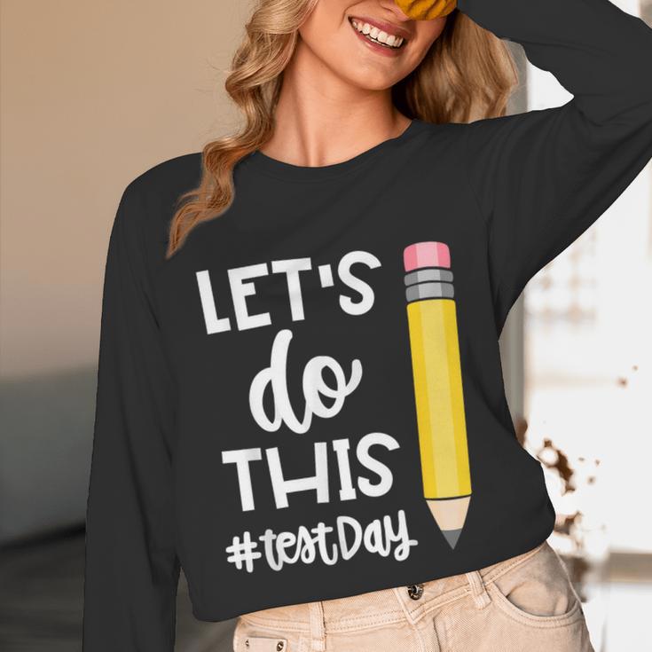 Lets Do This Test Day State Testing Teacher Motivational Unisex Long Sleeve T-Shirt, funny design