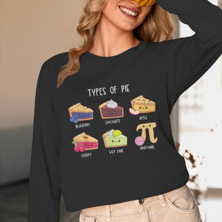 Types Of Pie Pi Day Math Teacher Geek 314 Math Pun Unisex Long Sleeve T-Shirt, funny design