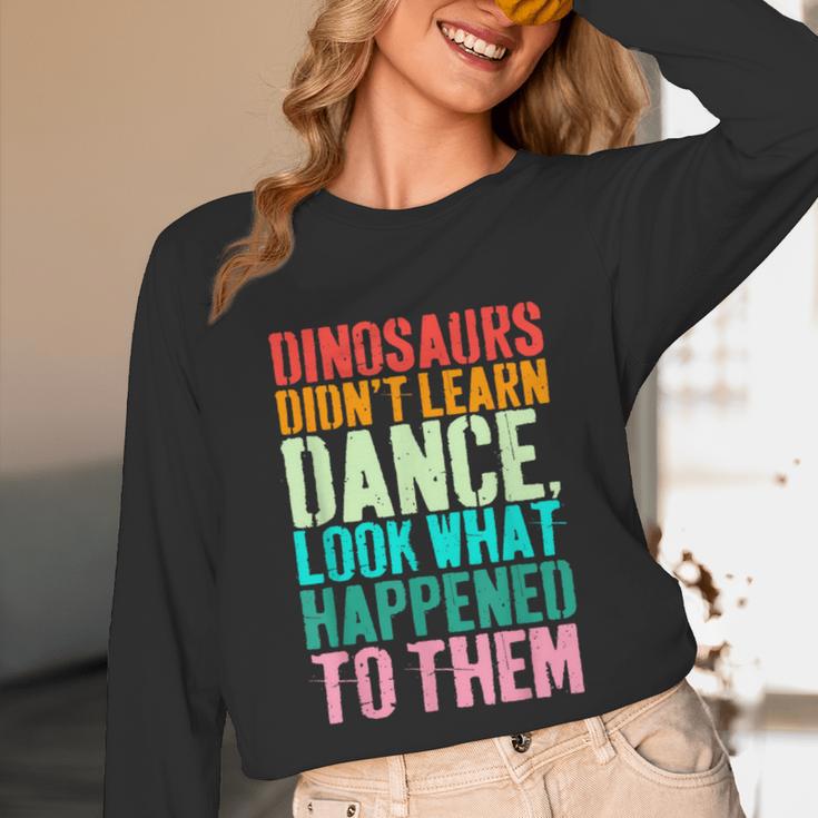 Vintage Dinosaurs Didn't Learn Dance Dance Teacher Unisex Long Sleeve T-Shirt, funny design Vintage Dinosaurs Didn't Learn Dance Dance Teacher Unisex Long Sleeve T-Shirt, funny design