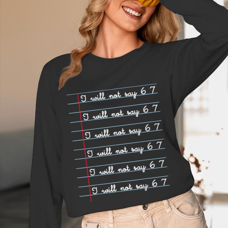 I Will Not Say 67 Teacher Classroom Humor Shirt Unisex Long Sleeve T-Shirt, funny design