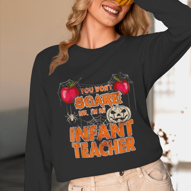 You Won't Scare Me I'm An Infant Teacher Men Women Unisex Long Sleeve T-Shirt, funny design You Won't Scare Me I'm An Infant Teacher Men Women Unisex Long Sleeve T-Shirt, funny design