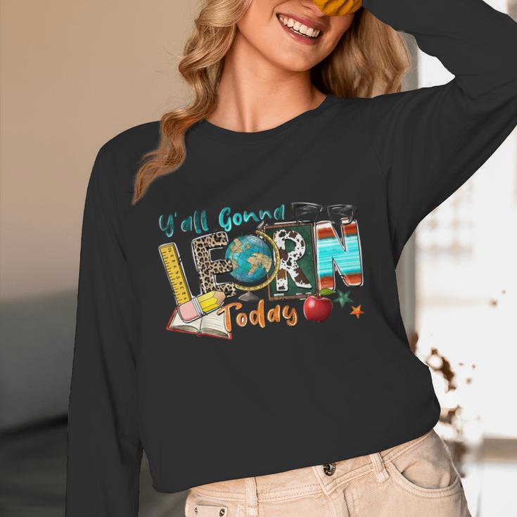 Y'All Gonna LEARN Today Back To School Teacher Appreciation Unisex Long Sleeve T-Shirt, funny design Y'All Gonna LEARN Today Back To School Teacher Appreciation Unisex Long Sleeve T-Shirt, funny design