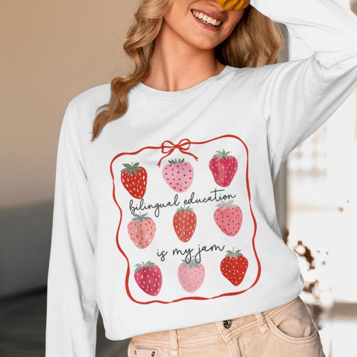 Bilingual Education Is My Jam Strawberry Spanish Teacher Unisex Long Sleeve T-Shirt, funny design Bilingual Education Is My Jam Strawberry Spanish Teacher Unisex Long Sleeve T-Shirt, funny design