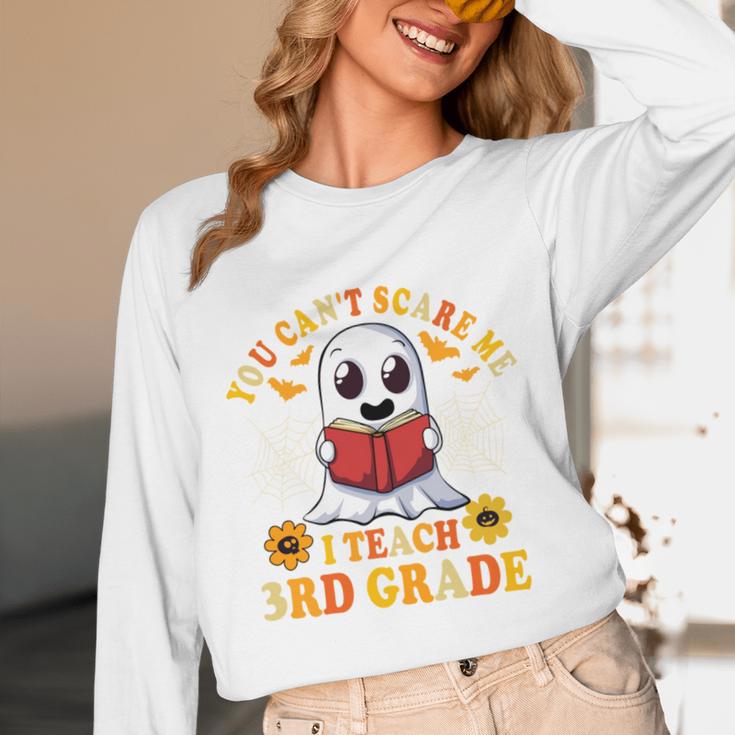 You Cant Scare Me I Teach 3rd Grade Teacher Halloween Unisex Long Sleeve T-Shirt, funny design