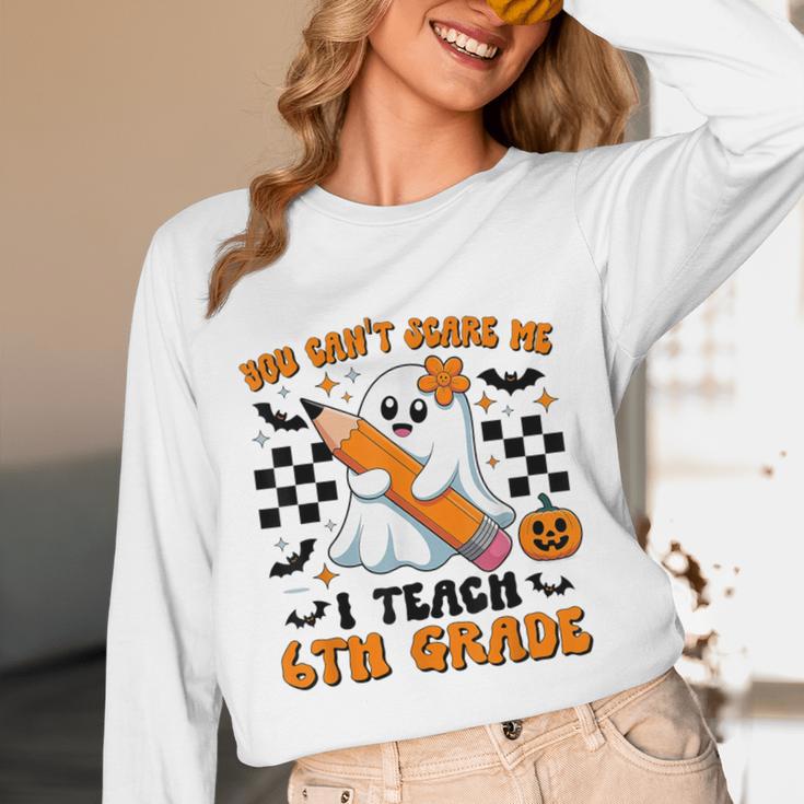 You Can't Scare Me I Teach 6th Grade Retro Teacher Halloween Unisex Long Sleeve T-Shirt, funny design You Can't Scare Me I Teach 6th Grade Retro Teacher Halloween Unisex Long Sleeve T-Shirt, funny design