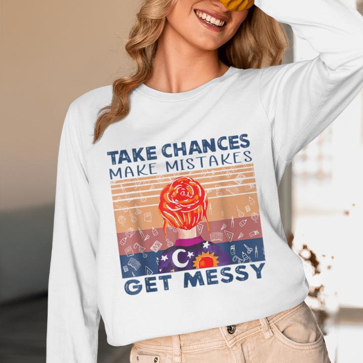 Take Chances Make Mistakes Get Messy Vintage Teacher Life Unisex Long Sleeve T-Shirt, funny design