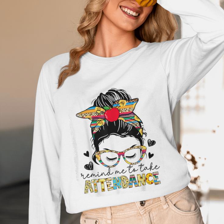 Elementary Teacher Remind Me To Take Attendance Women Unisex Long Sleeve T-Shirt, funny design Elementary Teacher Remind Me To Take Attendance Women Unisex Long Sleeve T-Shirt, funny design