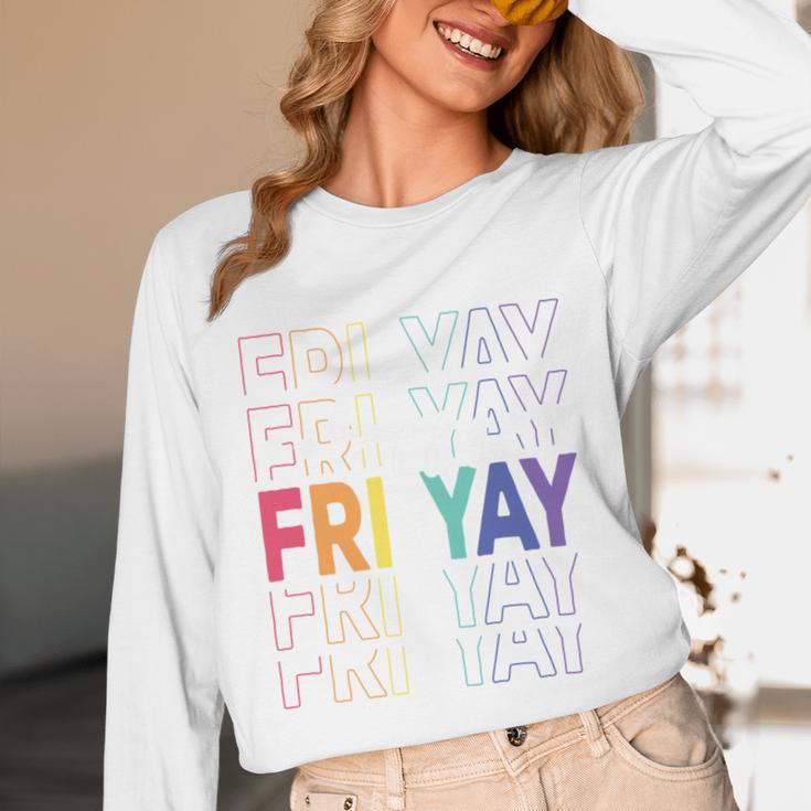 Happy Fri Yay Teacher Friday Saying Unisex Long Sleeve T-Shirt, funny design