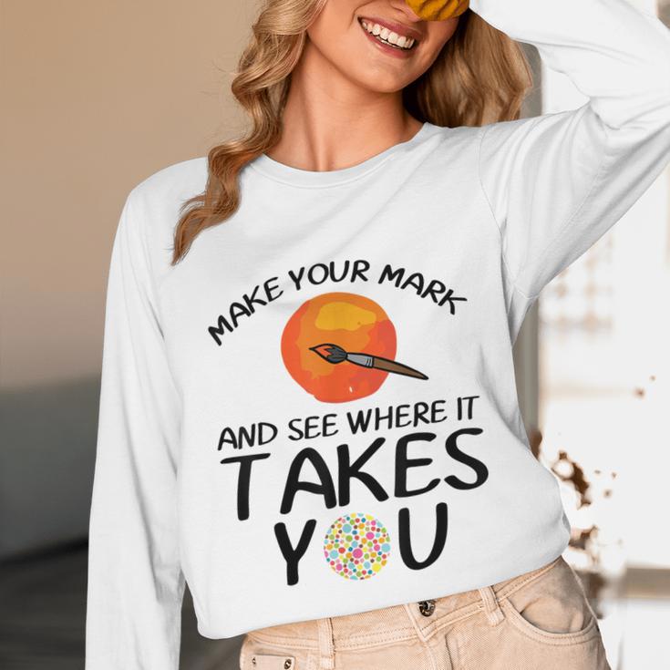 Make Mark Paintbrush International Dot Day Art Teacher Unisex Long Sleeve T-Shirt, funny design
