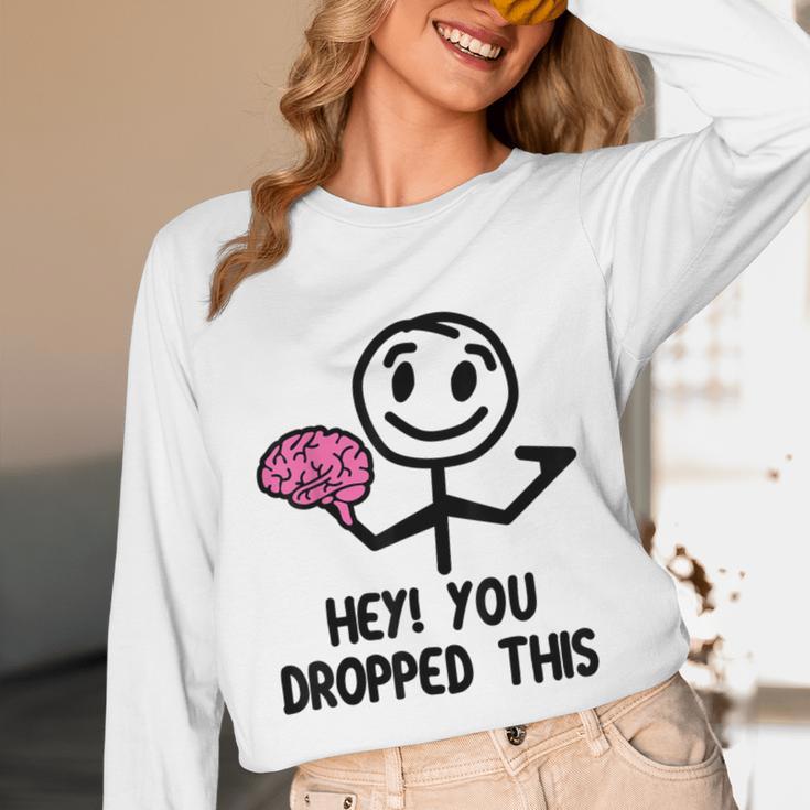 Nerdy Hey You Dropped This Brain Math Teacher Unisex Long Sleeve T-Shirt, funny design