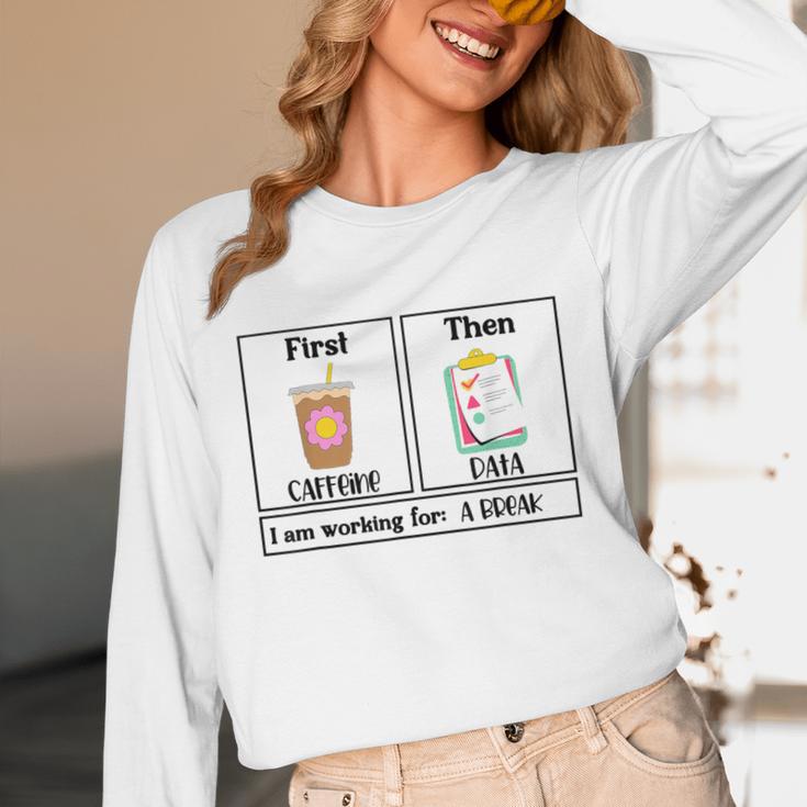 Special Education Teacher First Then Visual I Am Working For Men Women Girls Kids Unisex Long Sleeve T-Shirt, funny design Special Education Teacher First Then Visual I Am Working For Men Women Girls Kids Unisex Long Sleeve T-Shirt, funny design