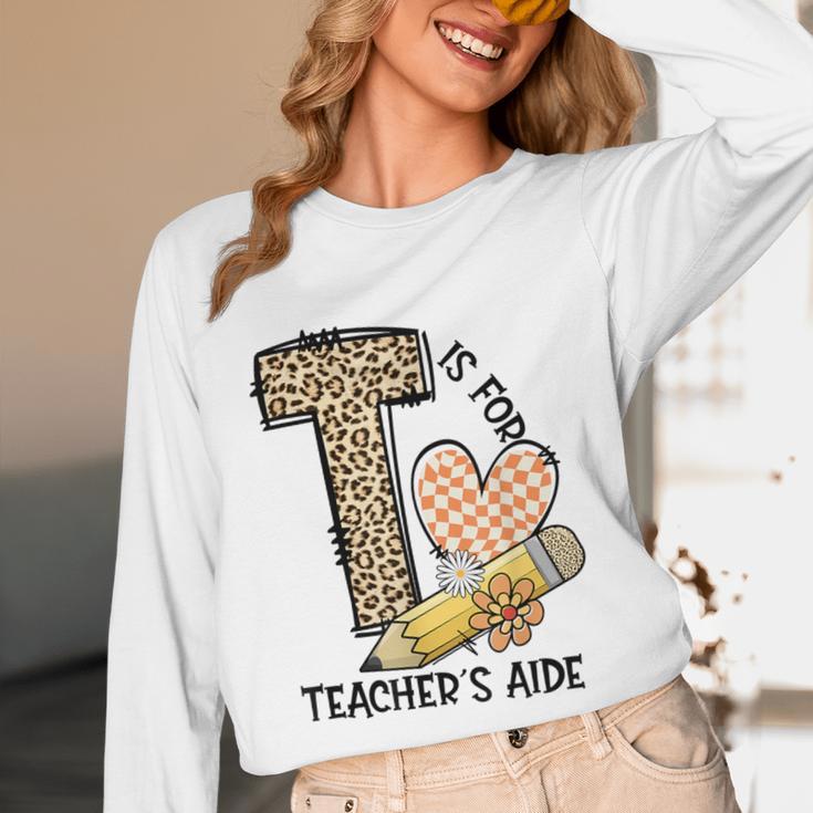 T Is For Teacher’s Aide Back To First Day Of School Leopard Men Women Girls Kids Unisex Long Sleeve T-Shirt, funny design