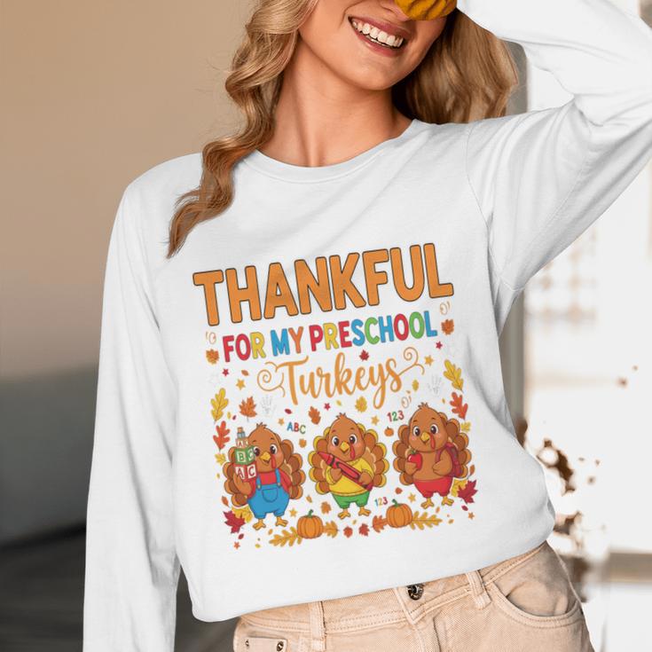Teach Thanksgiving Teacher Thankful For My Preschool Turkeys Unisex Long Sleeve T-Shirt, funny design