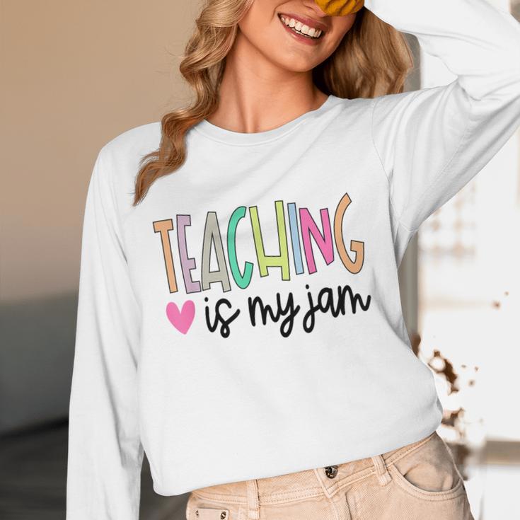 Teaching Is My Jam For Women Teacher Cute Teachers Outfit Unisex Long Sleeve T-Shirt, funny design