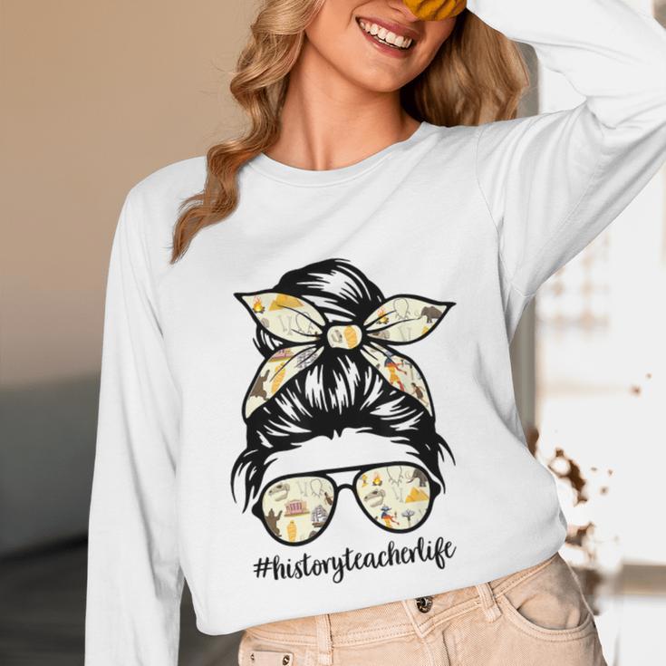 History Teacher Messy Bun Life Hair Glasses Unisex Long Sleeve T-Shirt, funny design History Teacher Messy Bun Life Hair Glasses Unisex Long Sleeve T-Shirt, funny design