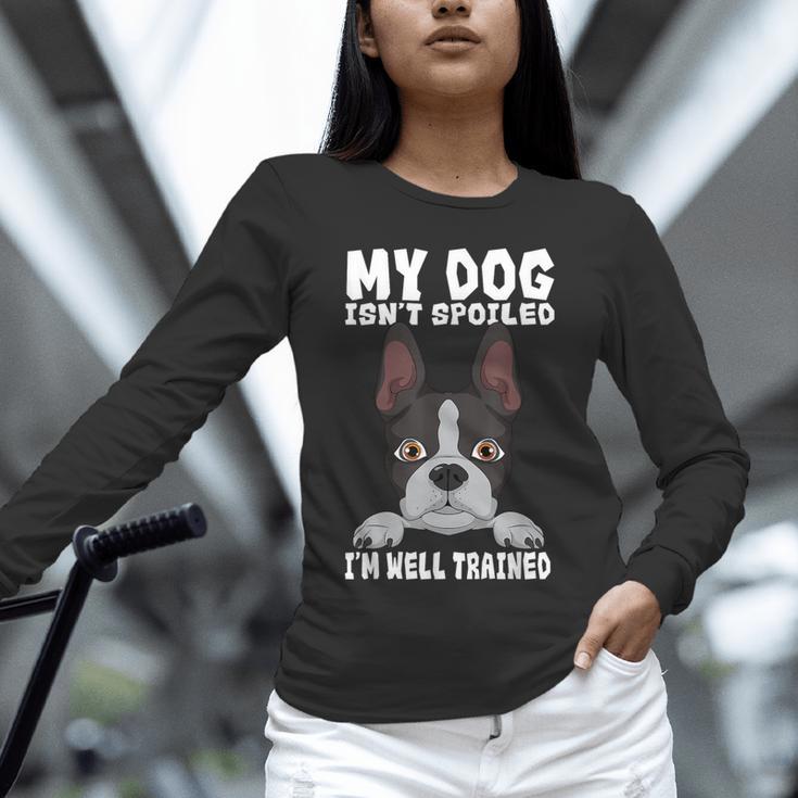 Boston Terrier American Gentleman Dog Lover I'm Well Trained Unisex Long Sleeve T-Shirt, novelty gifts, funny gifts