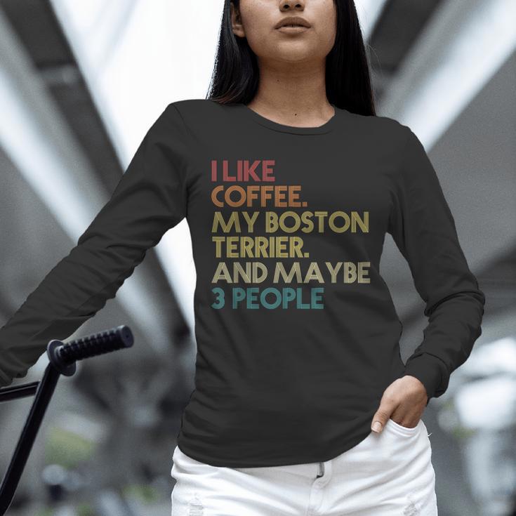 Boston Terrier Dog Owner Coffee Lovers Quote Vintage Retro For Men Women Unisex Long Sleeve T-Shirt, novelty gifts, funny gifts