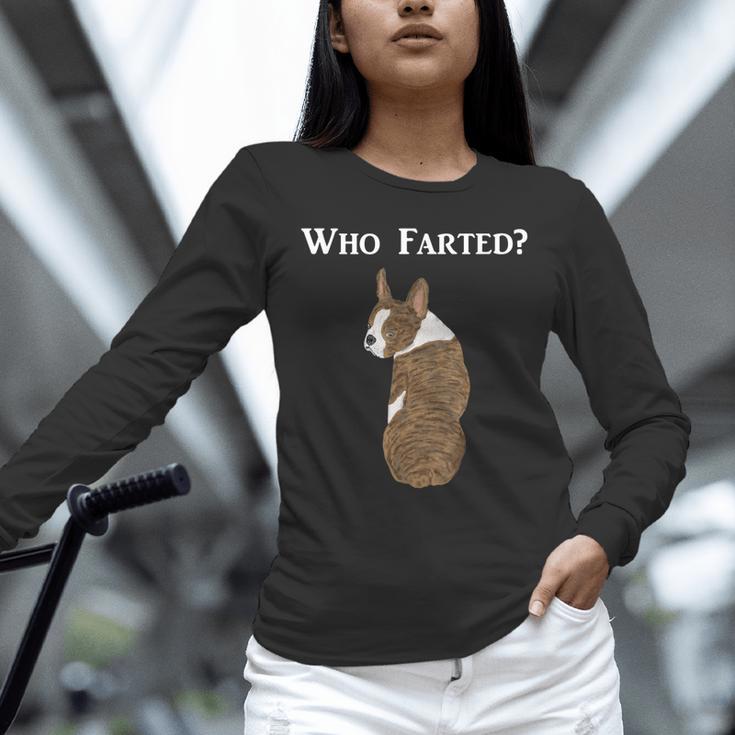 Boston Terrier Who Farted Unisex Long Sleeve T-Shirt, novelty gifts, funny gifts