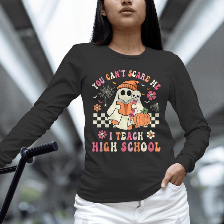 You Can't Scare Me I Teach High School Teacher Halloween Unisex Long Sleeve T-Shirt, novelty gifts, funny gifts You Can't Scare Me I Teach High School Teacher Halloween Unisex Long Sleeve T-Shirt, novelty gifts, funny gifts