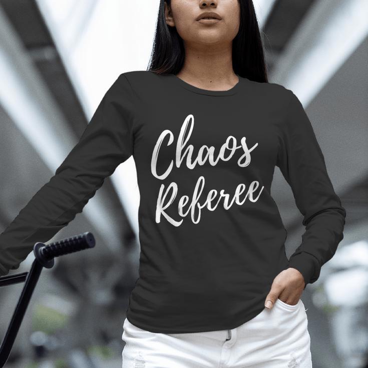 Chaos Referee For Mom Dad Teacher Shirt Cute Coach For Men Women Unisex Long Sleeve T-Shirt, novelty gifts, funny gifts