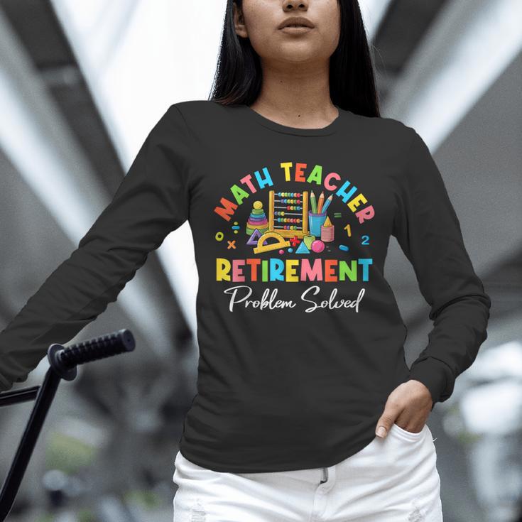 Colorful Math Teacher Retirement Solve The Problem Retired Unisex Long Sleeve T-Shirt, novelty gifts, funny gifts Colorful Math Teacher Retirement Solve The Problem Retired Unisex Long Sleeve T-Shirt, novelty gifts, funny gifts