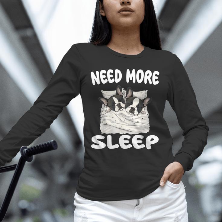 Cute Boston Terrier Need More Sleep Pajamas Nightgown Unisex Long Sleeve T-Shirt, novelty gifts, funny gifts