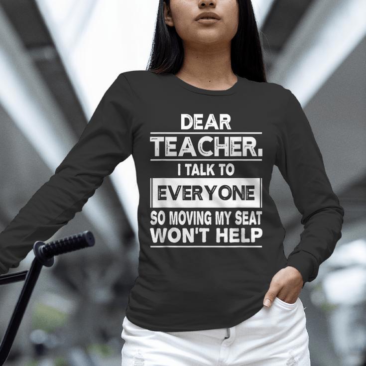 Dear Teacher i Talk To Everyone Funny Back To School Unisex Long Sleeve T-Shirt, novelty gifts, funny gifts
