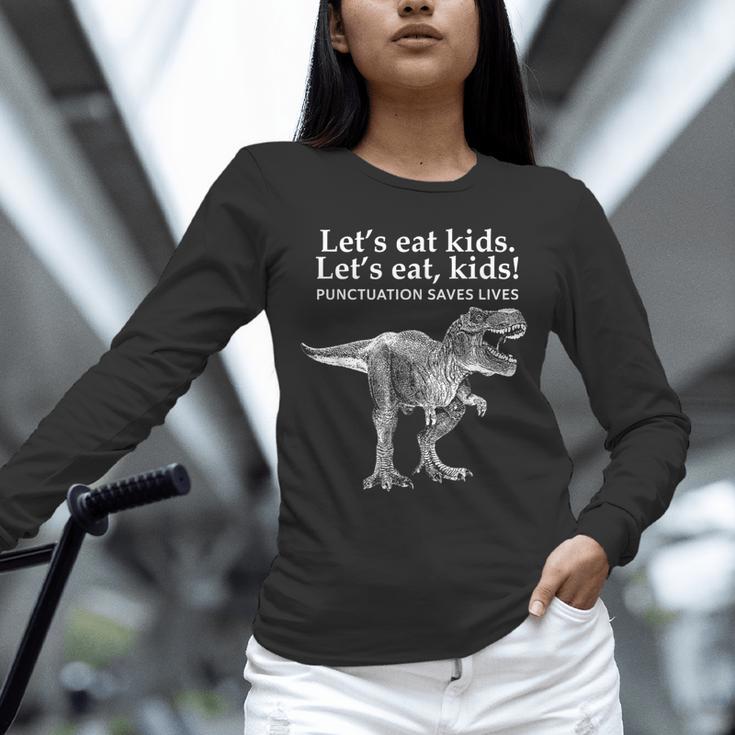 Lets Eat Kids Punctuation Saves Lives Dinosaur Teacher Unisex Long Sleeve T-Shirt, novelty gifts, funny gifts Lets Eat Kids Punctuation Saves Lives Dinosaur Teacher Unisex Long Sleeve T-Shirt, novelty gifts, funny gifts