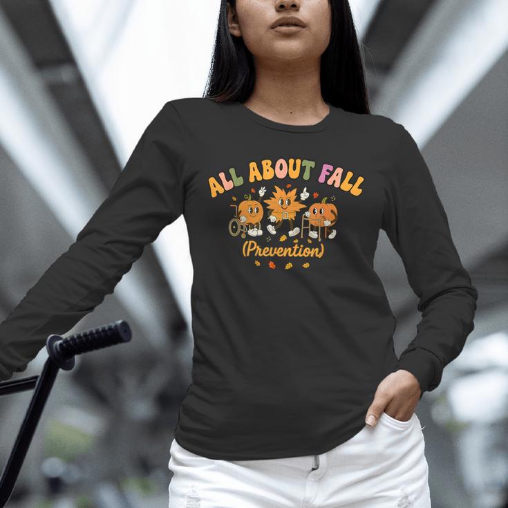 All About Fall Prevention Therapy SPED Teacher Thanksgiving Unisex Long Sleeve T-Shirt, novelty gifts, funny gifts