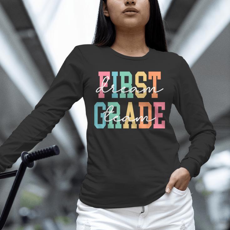 First Grade Dream Team Back To School 1st Grade Teacher Unisex Long Sleeve T-Shirt, novelty gifts, funny gifts