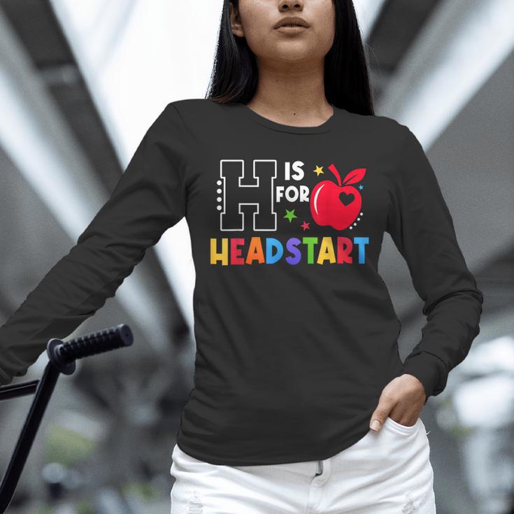 H Is For Head Start Teacher First Day Of School Tee Unisex Long Sleeve T-Shirt, novelty gifts, funny gifts