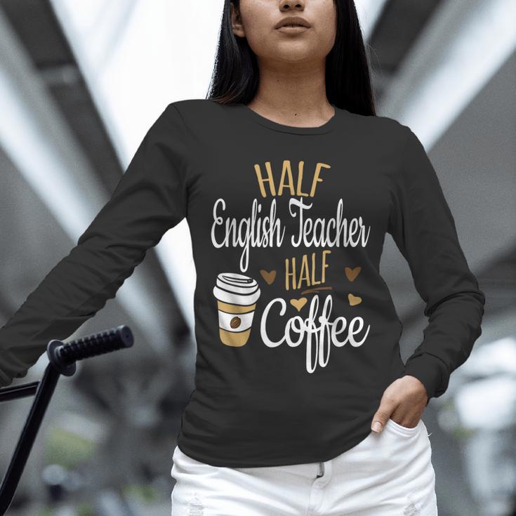 Half Coffee Half English Teacher English Teacher Men Women Unisex Long Sleeve T-Shirt, novelty gifts, funny gifts Half Coffee Half English Teacher English Teacher Men Women Unisex Long Sleeve T-Shirt, novelty gifts, funny gifts