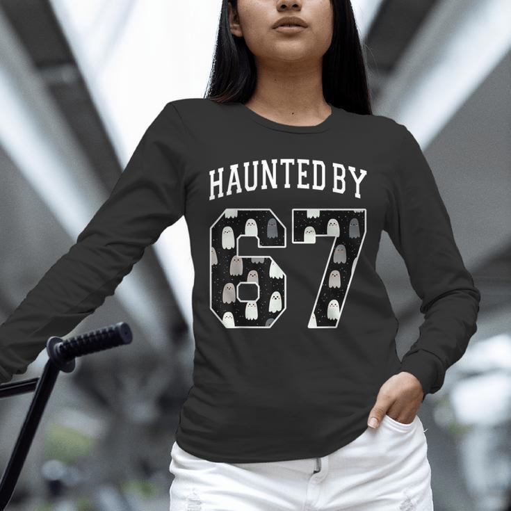 Haunted By 6 7 67 Six Seven Halloween Teacher Mom Unisex Long Sleeve T-Shirt, novelty gifts, funny gifts