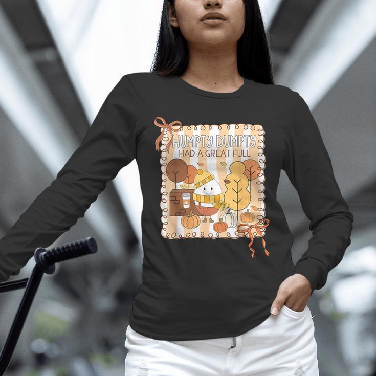 Humpty Dumpty Had A Great Fall Teacher Thanksgiving Autumn Unisex Long Sleeve T-Shirt, novelty gifts, funny gifts Humpty Dumpty Had A Great Fall Teacher Thanksgiving Autumn Unisex Long Sleeve T-Shirt, novelty gifts, funny gifts