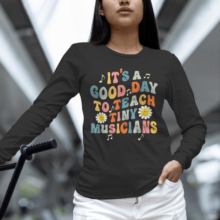 Its A Good Day To Teach Tiny Musicians Music Teacher Flower Unisex Long Sleeve T-Shirt, novelty gifts, funny gifts