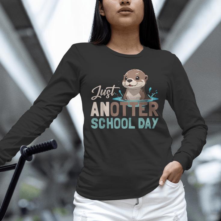 Just Anotter School Day Cute Otter Lover Teacher Student Unisex Long Sleeve T-Shirt, novelty gifts, funny gifts Just Anotter School Day Cute Otter Lover Teacher Student Unisex Long Sleeve T-Shirt, novelty gifts, funny gifts