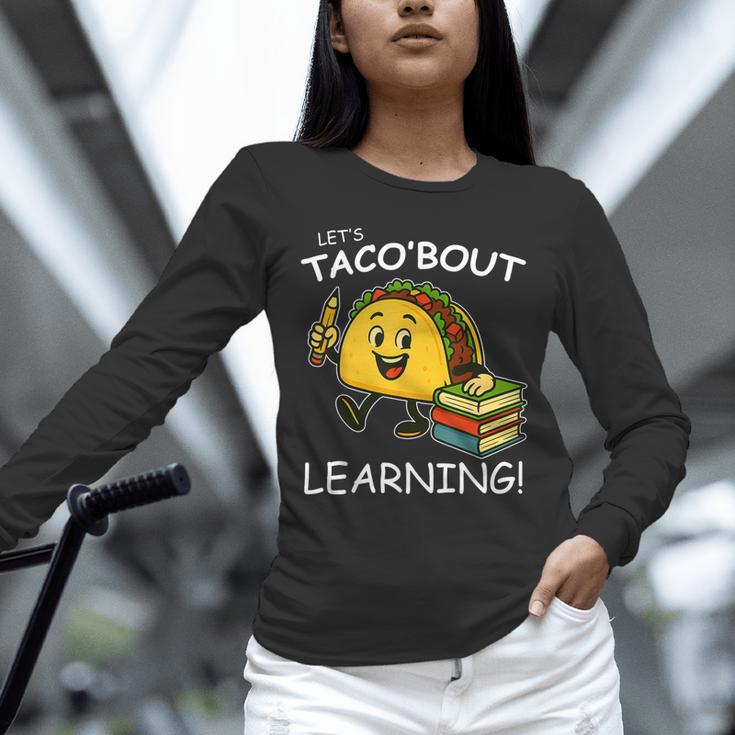 Let's Taco Bout Learning Back To School Teacher Kids Unisex Long Sleeve T-Shirt, novelty gifts, funny gifts Let's Taco Bout Learning Back To School Teacher Kids Unisex Long Sleeve T-Shirt, novelty gifts, funny gifts