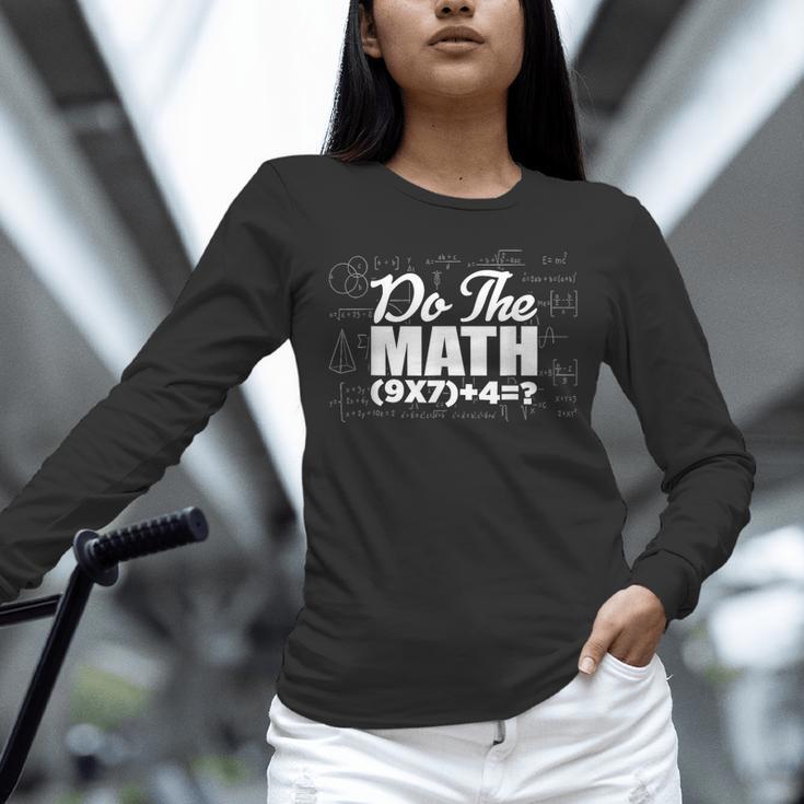Do The Math 67 Meme Six Seven Men Women Teacher Unisex Long Sleeve T-Shirt, novelty gifts, funny gifts