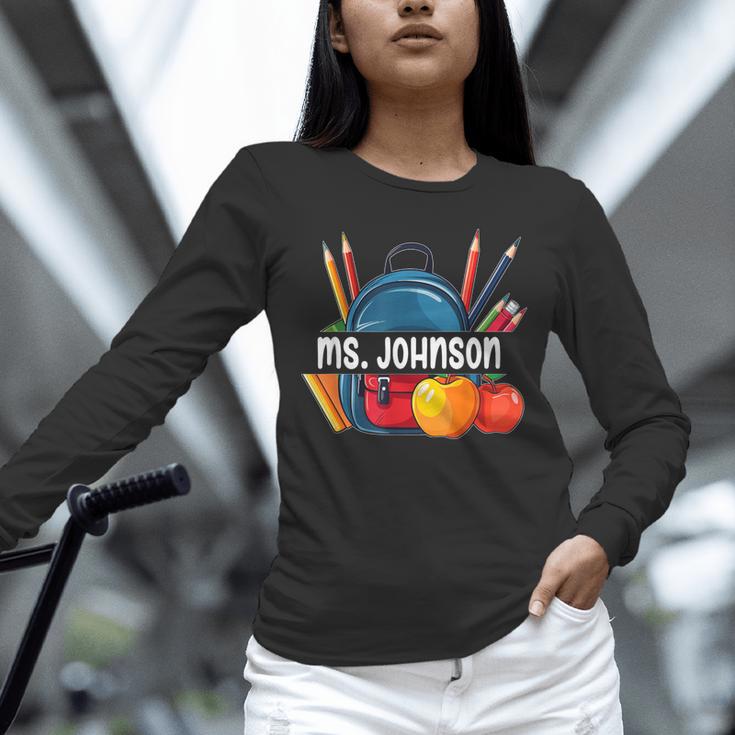 Ms Johnson Personalized Name Back To School Teacher For Men Women Kids Unisex Long Sleeve T-Shirt, novelty gifts, funny gifts Ms Johnson Personalized Name Back To School Teacher For Men Women Kids Unisex Long Sleeve T-Shirt, novelty gifts, funny gifts