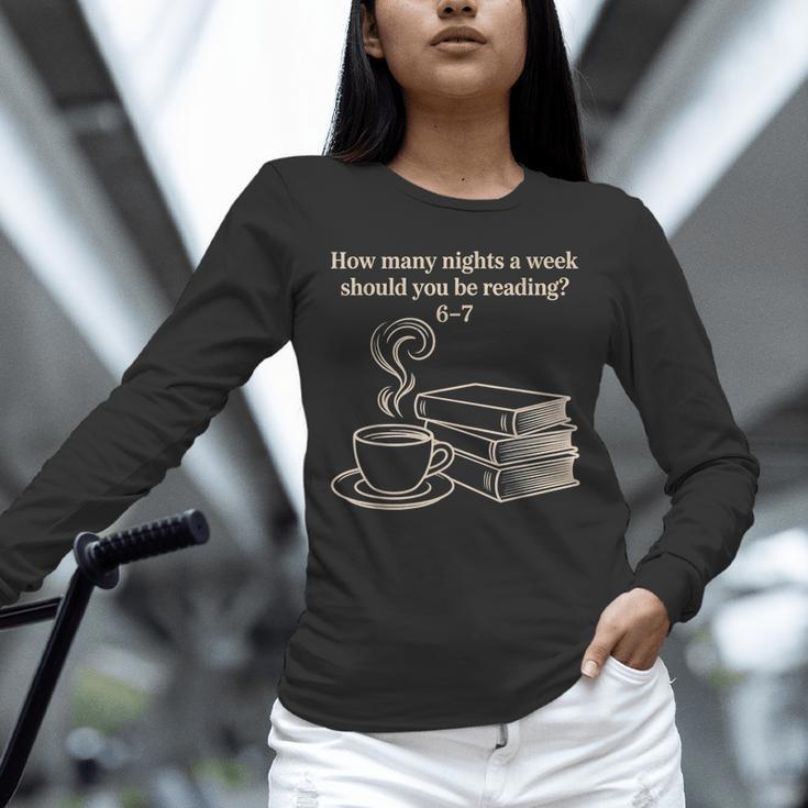 How Many Nights A Week Should You Be Reading 6-7 Teacher Fun Unisex Long Sleeve T-Shirt, novelty gifts, funny gifts
