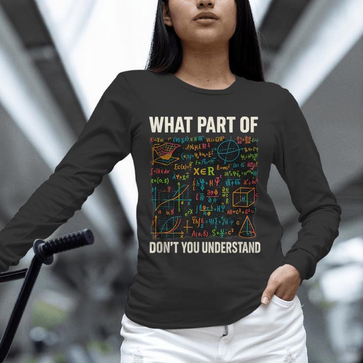 What Part Of Don't You Understand Math Teacher Unisex Long Sleeve T-Shirt, novelty gifts, funny gifts What Part Of Don't You Understand Math Teacher Unisex Long Sleeve T-Shirt, novelty gifts, funny gifts