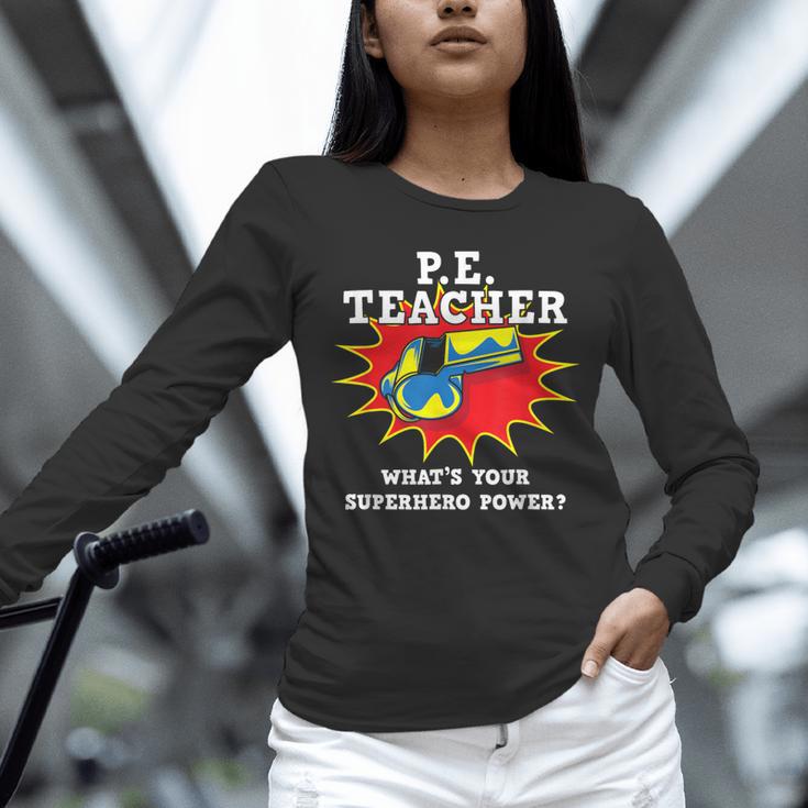 PE Physical Education Teacher Superhero Power School Unisex Long Sleeve T-Shirt, novelty gifts, funny gifts PE Physical Education Teacher Superhero Power School Unisex Long Sleeve T-Shirt, novelty gifts, funny gifts